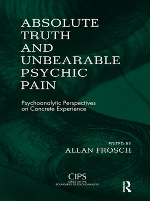 cover image of Absolute Truth and Unbearable Psychic Pain